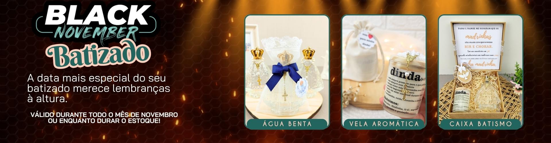 Lembrancinha de Batizado Black Friday