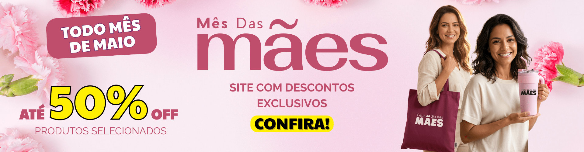 Promoção Mês das Mães
