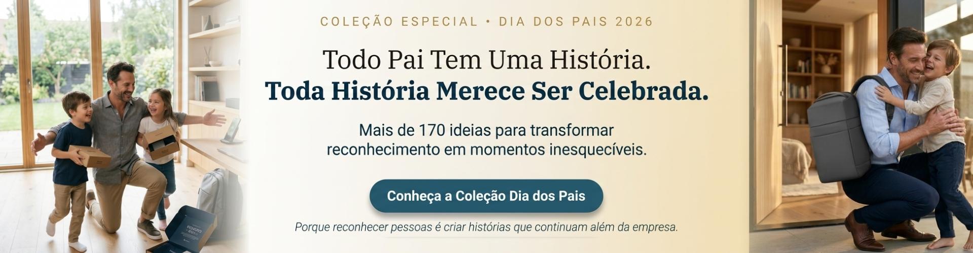 Coleção Brindes dia dos Pais