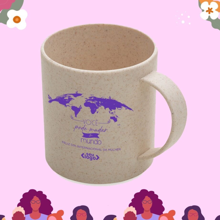 Brinde Dia Das Mulheres Personalizado Caneca Fibra de Bambu 350 ML SMIC-01350-MULHER Brindes Personalizados