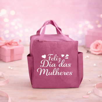 Brinde Dia Das Mulheres Personalizado Bolsa Térmica 12L Oxford  X18954-MULHER Brinde Personalizado