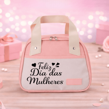 Brinde Dia Das Mulheres Personalizado Bolsa Térmica Nylon 5L X18867-MULHER Brinde Personalizado