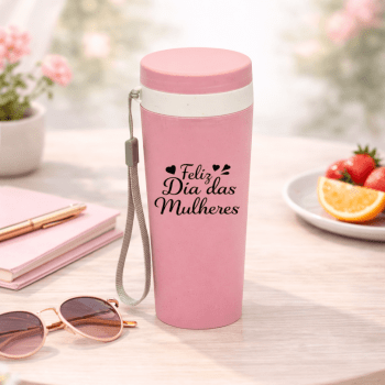 Brinde Dia Das Mulheres Personalizado Copo Sustentável Fibra de Bambu 350 ML X03006A-MULHER Brinde Personalizado