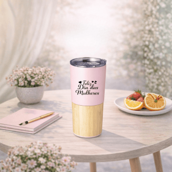 Brinde Dia Das Mulheres Personalizado Copo Térmico em Aço Inox 600 ml e detalhe Bambu X04084-MULHER Brindes Personalizados
