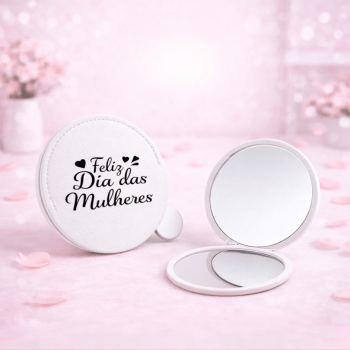 Brinde Dia Das Mulheres Personalizado Espelho Aço Inox X06060-MULHER Brinde Personalizado