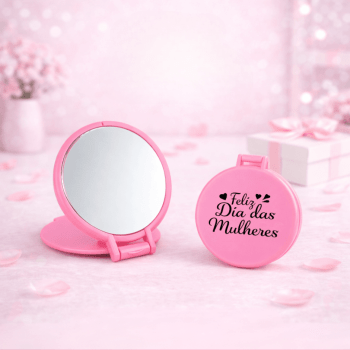 Brinde Dia Das Mulheres Personalizado Espelho Plástico X06037-MULHER Brinde Personalizado