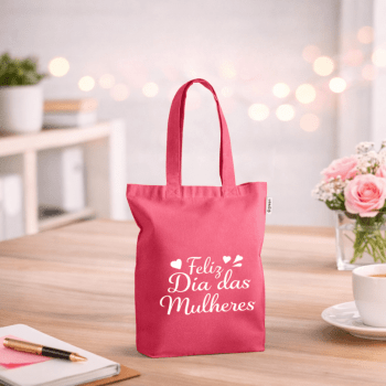 Brinde Dia Das Mulheres Personalizado Sacola Algodão e Poliéster Reciclado Sustentável SP92326-MULHER Brinde Personalizado Brinde Dia Das Mulheres Personalizado Sacola Algodão e Poliéster Reciclado Sustentável SP92326-MULHER Brinde Personalizado