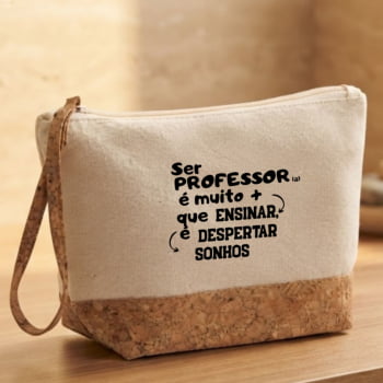 Brinde Presente Dia dos Professores Necessaire Personalizada Algodão e cortiça Sustentável Viagem MSP92735
