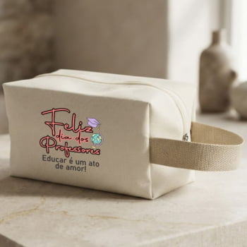 Brinde Presente Dia dos Professores Necessaire Personalizada Nylon X14722
