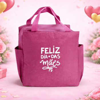 Brinde Dia Das Mães Personalizado Bolsa Térmica 12L Oxford  X18954-MAE Brindes Personalizados