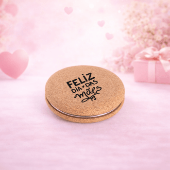 Brinde Dia Das Mães Personalizado Espelho de Bolso Personalizado Cortiça SP94898-MAE Brindes Personalizados