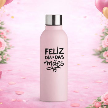 Brinde Dia Das Mães Personalizado Garrafa Inox 800ML X18726I-MAE Brinde Personalizado