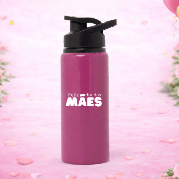 Brinde Dia Das Mães Personalizado Squeeze Garrafa Alumínio 600 ml X12487B-MAE Brinde Personalizado